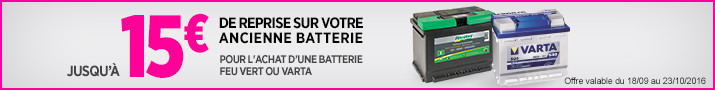offre de reprise batterie varta feu vert 15 euros
