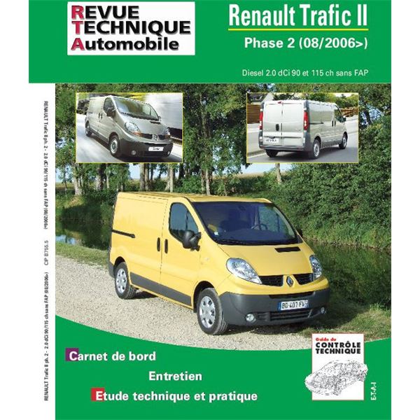 Pour Renault Trafic II 2.0 DCI (90/115) depuis 08/2006 Pour Renault Trafic II 2.0 DCI (90/115) depuis 08/2006
