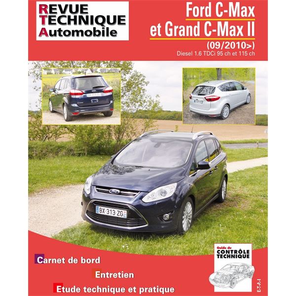 Revue Technique Automobile pour Ford CMax II 1,6 TDCI 95/115 ch depuis 09/2010 Revue Technique Automobile pour Ford CMax II 1,6 TDCI 95/115 ch depuis 09/2010