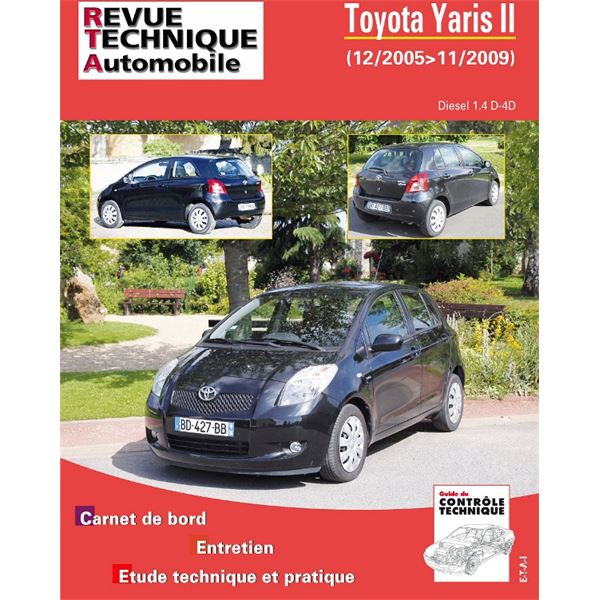 Pour Yaris II 1.4 D4D 90 ch de 12/2005 à 11/2009 Pour Yaris II 1.4 D4D 90 ch de 12/2005 à 11/2009