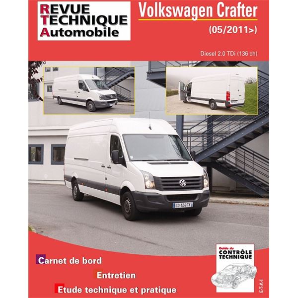 Revue Technique Automobile pour VOLKSWAGEN CRAFTER 2.0 TDI 136 CH depuis 05/2011 Revue Technique Automobile pour VOLKSWAGEN CRAFTER 2.0 TDI 136 CH depuis 05/2011
