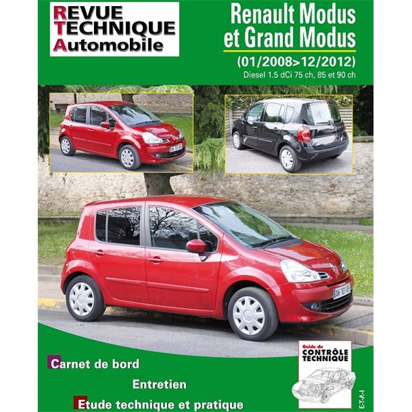 Revue Technique Automobile pour MODUS ET GRAND MODUS 1,5 DCI 75, 85 et 90 CH de 01/2008 à 12/2012 Revue Technique Automobile pour MODUS ET GRAND MODUS 1,5 DCI 75, 85 et 90 CH de 01/2008 à 12/2012
