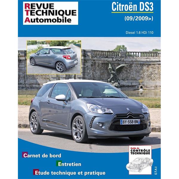 Revue Technique Automobile pour CITROEN DS3 1,6 HDI 110CH depuis 06/2009 Revue Technique Automobile pour CITROEN DS3 1,6 HDI 110CH depuis 06/2009