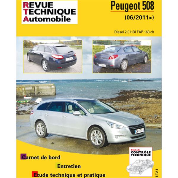 Revue Technique Automobile pour 508 HDI FAP 163 CH DEPUIS 06/2011 Revue Technique Automobile pour 508 HDI FAP 163 CH DEPUIS 06/2011