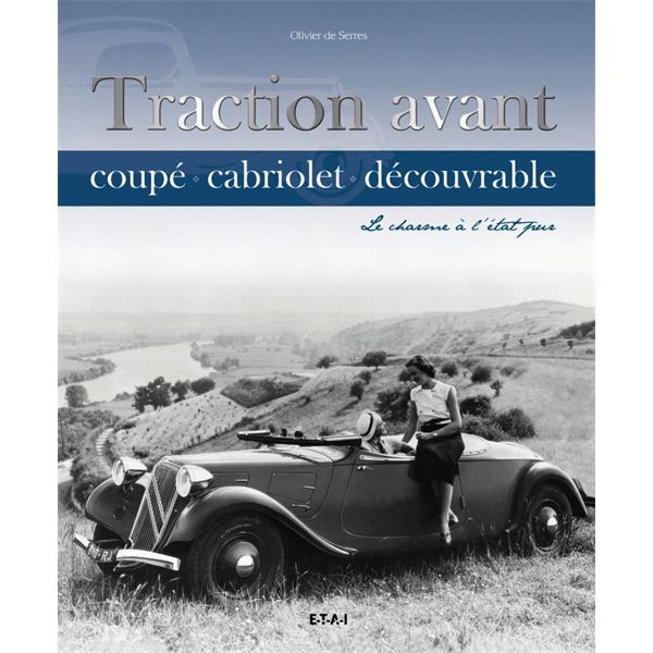 LIVRE TRACTION AVANT, COUPE, CABRIOLET, DECOUVRABLE, ... (REF 23279) LIVRE TRACTION AVANT, COUPE, CABRIOLET, DECOUVRABLE, ... (REF 23279)