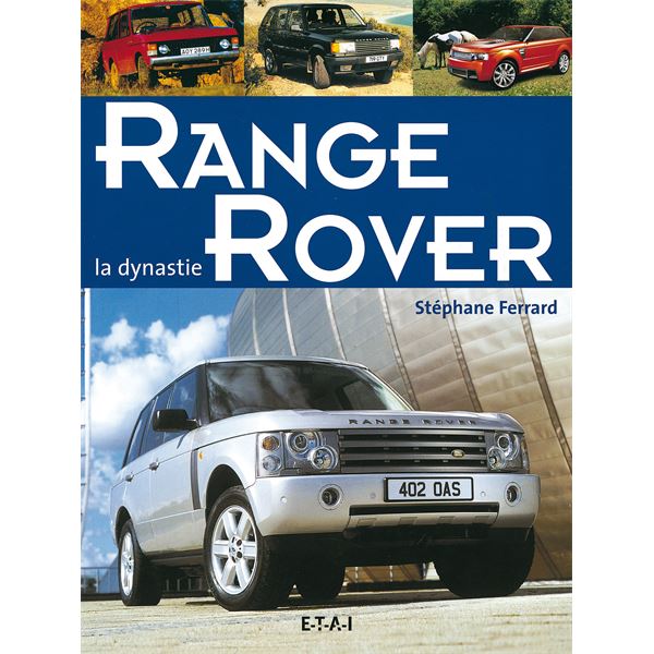 LIVRE LA DYNASTIE RANGE ROVER (REF 19866) LIVRE LA DYNASTIE RANGE ROVER (REF 19866)