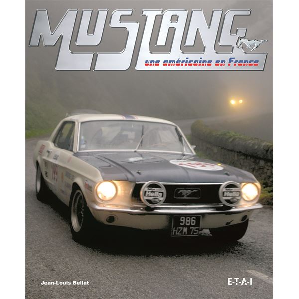 LIVRE MUSTANG, UNE AMERICAINE EN FRANCE (REF 20808) LIVRE MUSTANG, UNE AMERICAINE EN FRANCE (REF 20808)