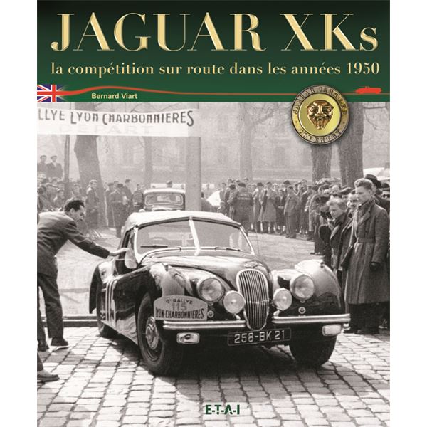 LIVRE JAGUAR XK, LA COMPETITION SUR ROUTE, ANNEES 1950 (REF 20792) LIVRE JAGUAR XK, LA COMPETITION SUR ROUTE, ANNEES 1950 (REF 20792)