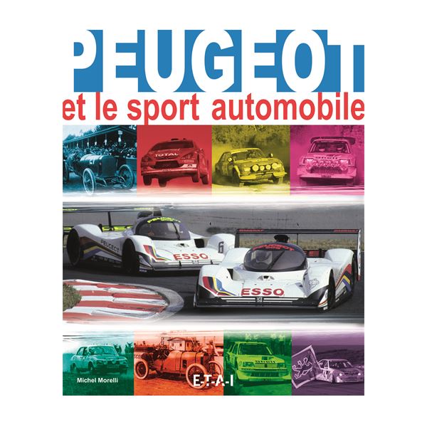 LIVRE PEUGEOT ET LE SPORT AUTOMOBILE (REF 20504) LIVRE PEUGEOT ET LE SPORT AUTOMOBILE (REF 20504)
