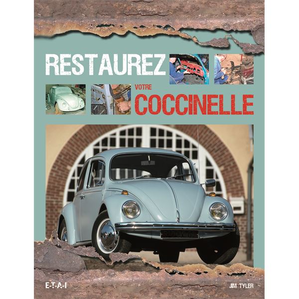 LIVRE RESTAUREZ VOTRE COCCINELLE (REF 22319) LIVRE RESTAUREZ VOTRE COCCINELLE (REF 22319)