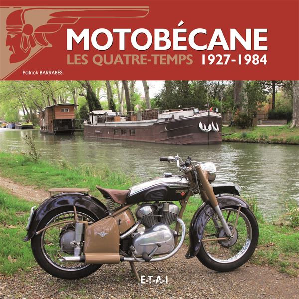 LIVRE MOTOBECANE LES 4-TEMPS 1927-1984 (REF 24620) LIVRE MOTOBECANE LES 4-TEMPS 1927-1984 (REF 24620)