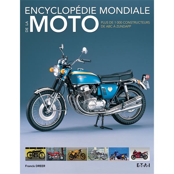 LIVRE ENCYCLOPEDIE MONDIALE DE LA MOTO (REF 24069) LIVRE ENCYCLOPEDIE MONDIALE DE LA MOTO (REF 24069)