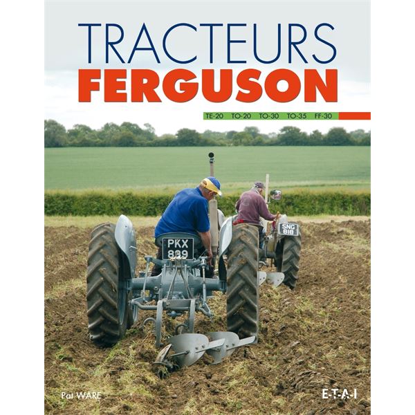 LIVRE TRACTEURS FERGUSON (REF 24083) LIVRE TRACTEURS FERGUSON (REF 24083)