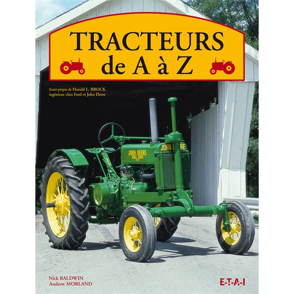 LIVRE TRACTEURS DE A À Z (REF 21473) LIVRE TRACTEURS DE A À Z (REF 21473)