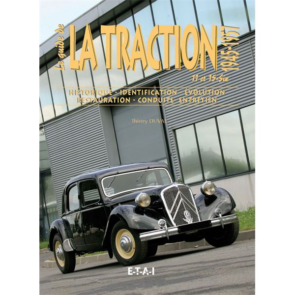 LIVRE TRACTION 11 (1945-1957) ET 15 (1938-1956), LE GUIDE (REF 22444) LIVRE TRACTION 11 (1945-1957) ET 15 (1938-1956), LE GUIDE (REF 22444)