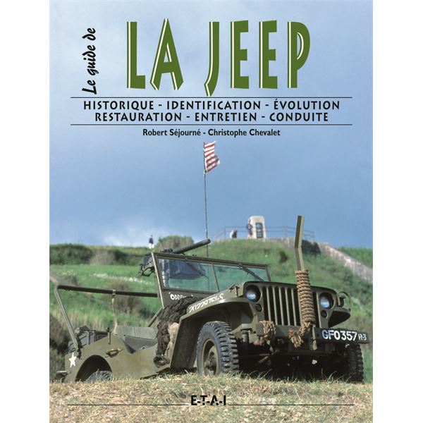 LIVRE LE GUIDE DE LA JEEP (REF 17305) LIVRE LE GUIDE DE LA JEEP (REF 17305)