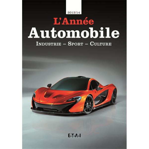 LIVRE L'ANNEE AUTOMOBILE N° 61 (2013/2014) (REF 25267) LIVRE L'ANNEE AUTOMOBILE N° 61 (2013/2014) (REF 25267)