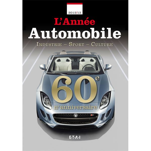LIVRE L'ANNEE AUTOMOBILE N° 60 (2012/2013) (REF 24480) LIVRE L'ANNEE AUTOMOBILE N° 60 (2012/2013) (REF 24480)