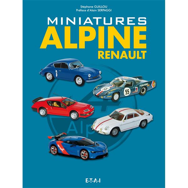 LIVRE MINIATURES ALPINE 1/43 (REF 25417) LIVRE MINIATURES ALPINE 1/43 (REF 25417)
