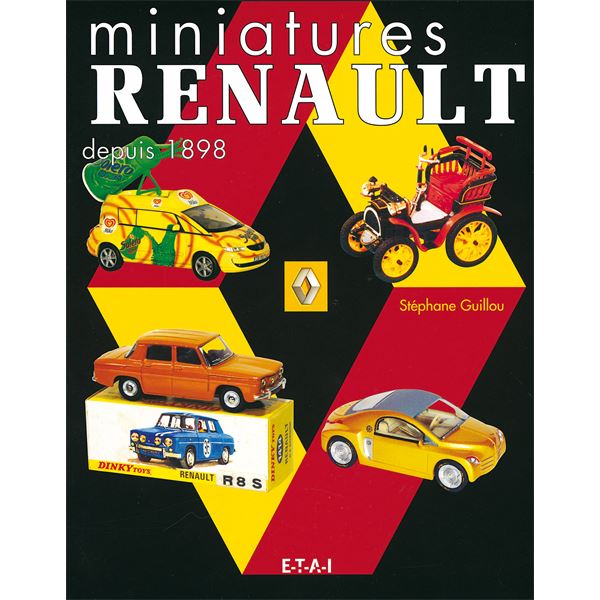 LIVRE MINIATURES RENAULT DEPUIS 1898 (REF 19872) LIVRE MINIATURES RENAULT DEPUIS 1898 (REF 19872)