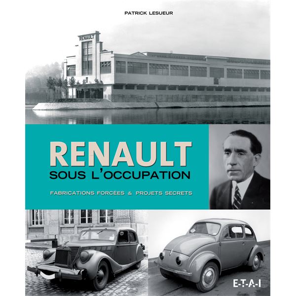LIVRE RENAULT SOUS L'OCCUPATION, 1939-1945 (REF 25250) LIVRE RENAULT SOUS L'OCCUPATION, 1939-1945 (REF 25250)