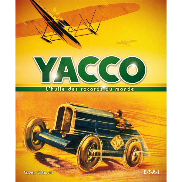 LIVRE YACCO, L'HUILE DES RECORDS DU MONDE (REF 22958) LIVRE YACCO, L'HUILE DES RECORDS DU MONDE (REF 22958)