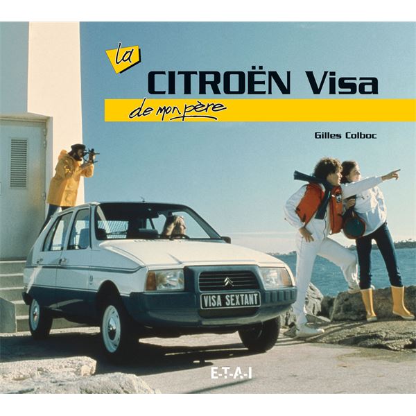 LIVRE CITROEN VISA DE MON PÈRE (REF 22806) LIVRE CITROEN VISA DE MON PÈRE (REF 22806)