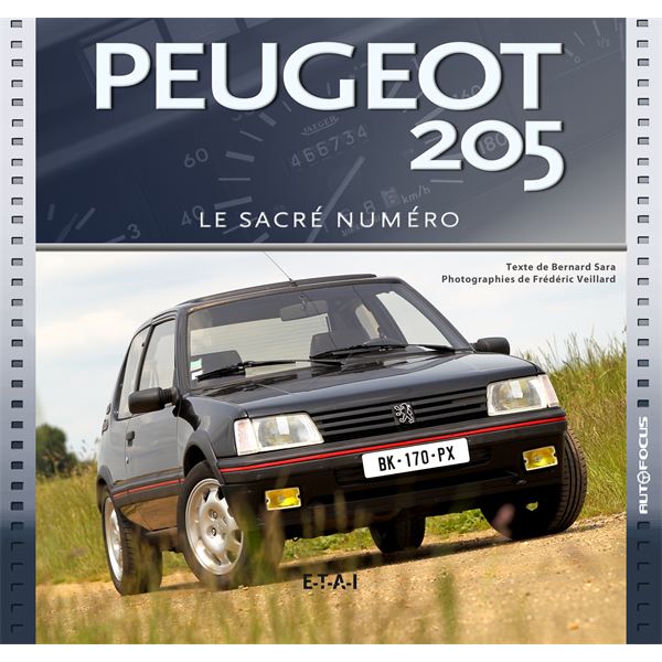 LIVRE PEUGEOT 205, LE SACRÉ NUMÉRO (REF 25771) LIVRE PEUGEOT 205, LE SACRÉ NUMÉRO (REF 25771)