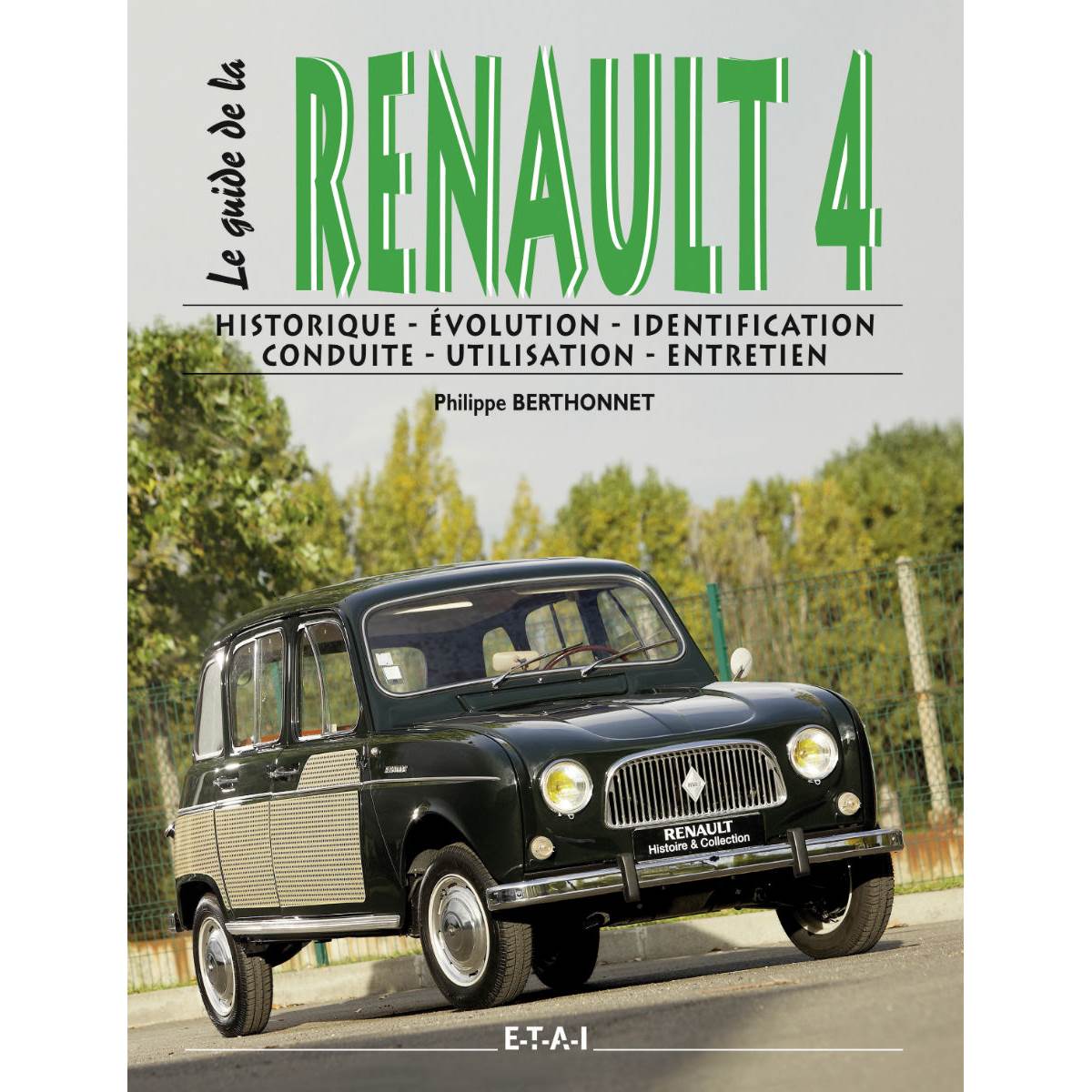LIVRE LE GUIDE DE LA RENAULT 4L (REF 24143)